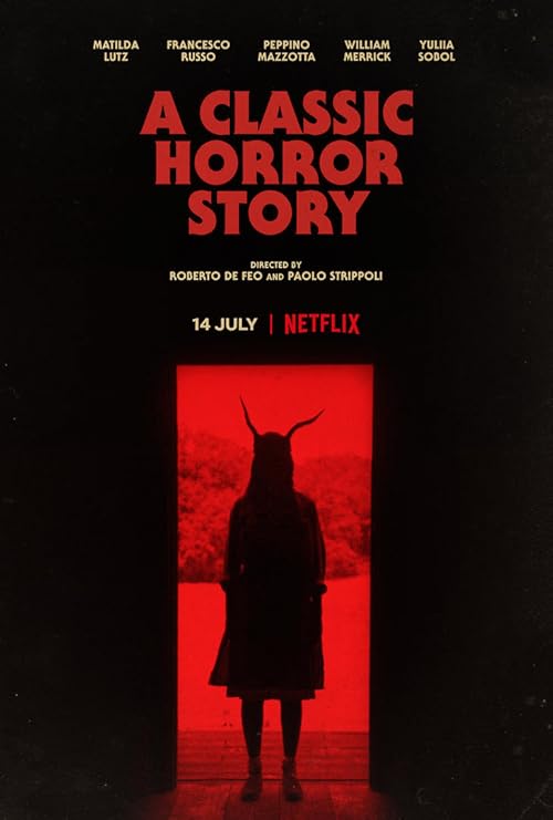 دانلود فیلم A Classic Horror Story 2021 ( یک داستان ترسناک کلاسیک ۲۰۲۱ ) با زیرنویس فارسی چسبیده