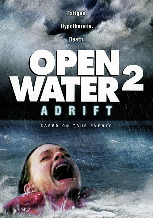 دانلود فیلم Open Water 2: Adrift 2006 ( آب های آزاد ۲ : شناور ۲۰۰۶ ) با لینک مستقیم